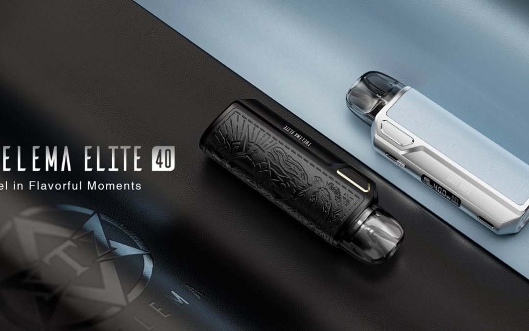 40W Pod Kit Buying Guide: What are the advantages of Thelema Elite 40?